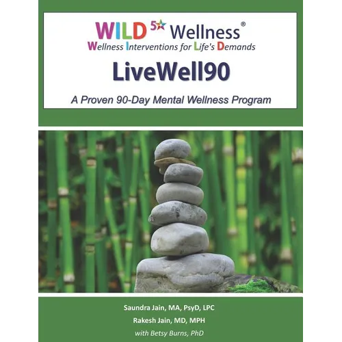 Wild 5 Wellness Livewell90: A Proven 90-Day Mental Wellness Program