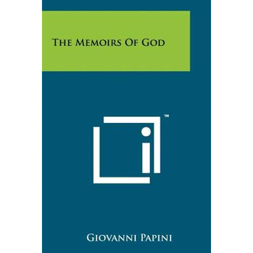 The Memoirs Of God