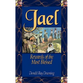Jael: Rewards of the Most Blessed
