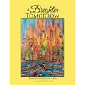 A Brighter TOMORROW