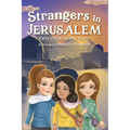 Strangers in Jerusalem