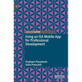 Using an ISA Mobile App for Professional Development