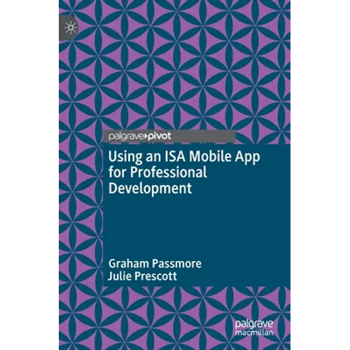 Using an ISA Mobile App for Professional Development