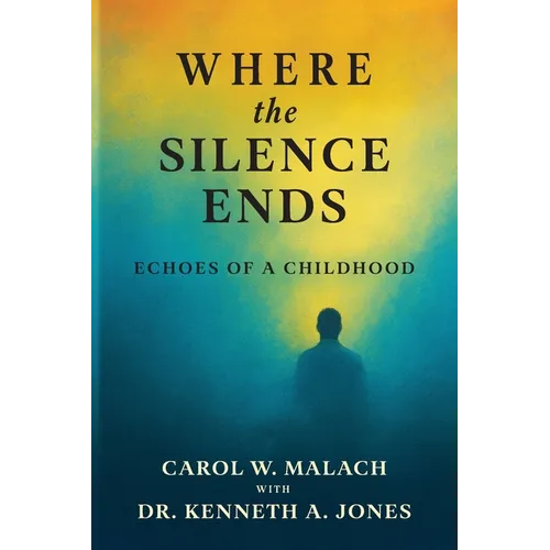 Where the Silence Ends: Echoes of a Childhood