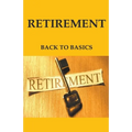 Retirement: Back to Basics