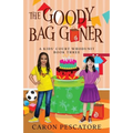 The Goody Bag Goner: A Middle Grade Courtroom Mystery