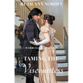 Taming the Viscountess