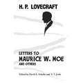 Letters to Maurice W. Moe and Others