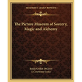 The Picture Museum of Sorcery, Magic and Alchemy