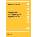 Singularities and Topology of Hypersurfaces