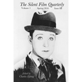 Silent Film Quarterly Issue 3