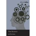 The Science of Living
