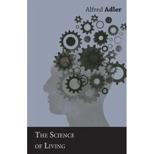 The Science of Living