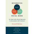 Integrative Body-Mind-Spirit Social Work: An Empirically Based Approach to Assessment and Treatment