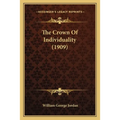 The Crown Of Individuality (1909)
