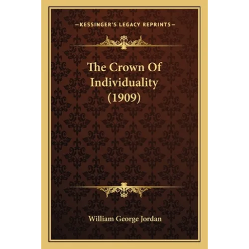 The Crown Of Individuality (1909)