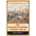 The Richmond-Petersburg Campaign, 1864-65