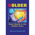 Bolder: Heart Health in the Golden Years