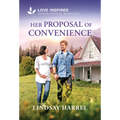 Her Proposal of Convenience: An Uplifting Inspirational Romance