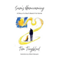 Sam's Homecoming: A Story of a Soul's Search for Home