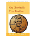 Abe Lincoln for Class President