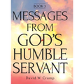 Messages From God's Humble Servant: Book 3