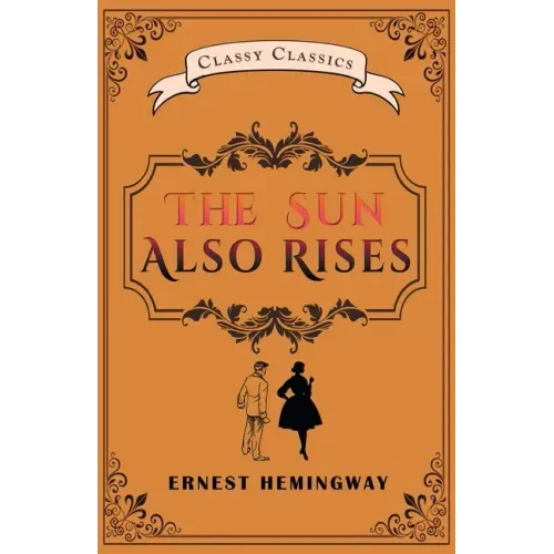 The Sun Also Rises
