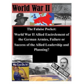 The Falaise Pocket. World War II Allied Encriclement of the German Armies. Failure or Success of the Allied