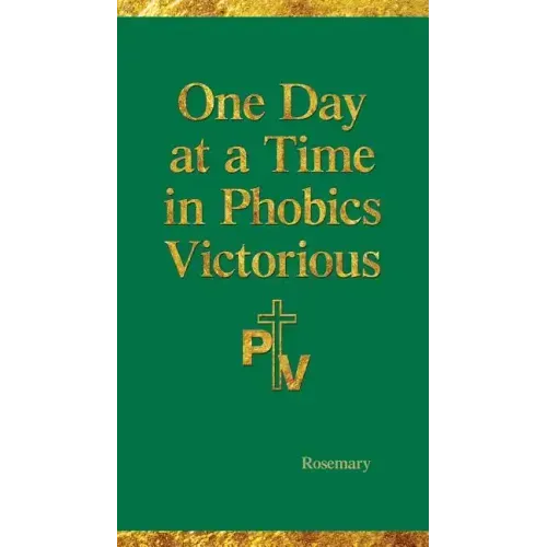 One Day at a Time in Phobics Victorious