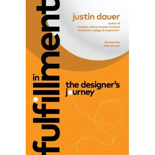In Fulfillment: The Designer's Journey