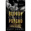 Bloody Cruel Psycho