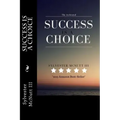 The Accelerated: Success Is A Choice