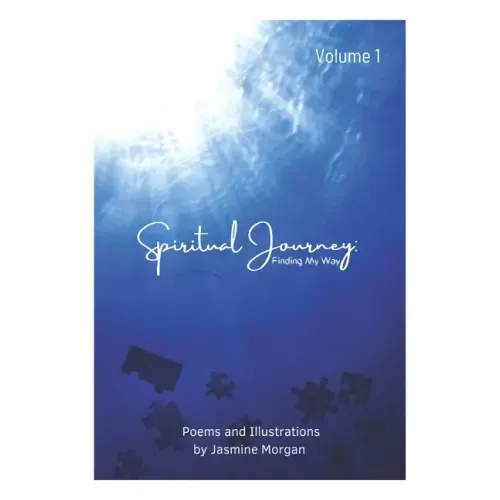 Spiritual Journey: Finding My Way Volume 1