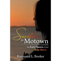 Sunshine in Motown: The Ivory Queen of Soul Tina Marie