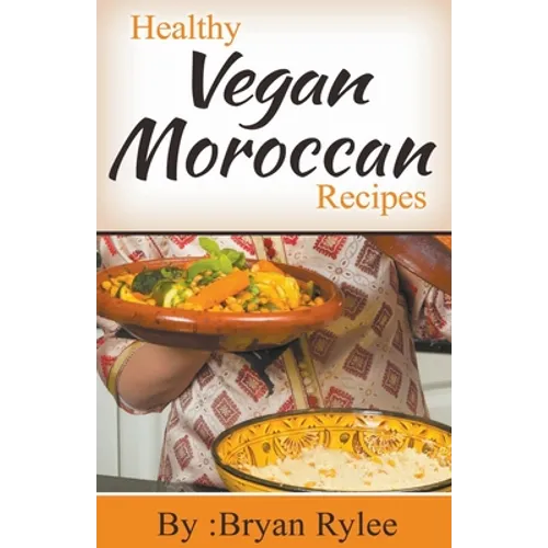 Healthy Vegan Moroccan Recipes