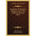 Translation Of The Surya Siddhanta And Of The Siddhanta Siromani (1861)