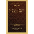 The Dream in Primitive Cultures 1935
