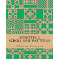Rosettes 3: Scroll Saw Patterns: Scroll Saw Patterns
