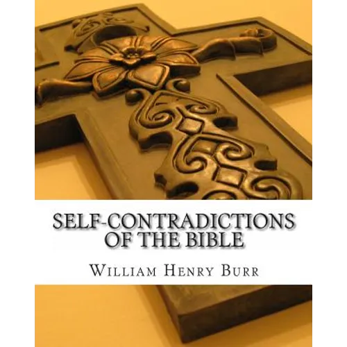 Self-Contradictions of the Bible