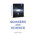 Quaker Quicks - Quakers and Science
