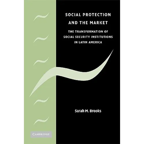 Social Protection and the Market in Latin America