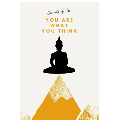 You Are What You Think