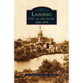 Lansing, City on the Grand: 1836-1939