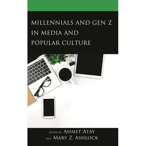 Millennials and Gen Z in Media and Popular Culture