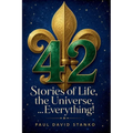 42 Stories Of Life, The Universe...Everything
