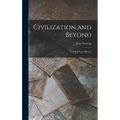 Civilization and Beyond: Learning From History
