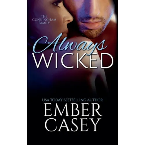 Always Wicked: A Cunningham Family Novel