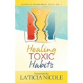 Healing Toxic Habits