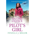 A Second Chance for the Pilot's Girl