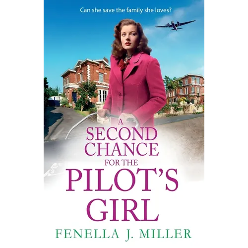 A Second Chance for the Pilot's Girl